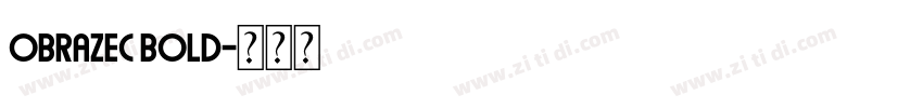Obrazec Bold字体转换